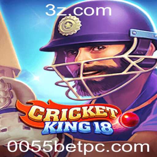 CricketKing18: O Jogo Revolucionário com Conexão a 0055 Bet